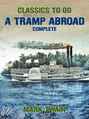 cover image of A Tramp Abroad, Complete